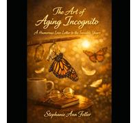 The Art of Aging Incognito