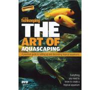 The Art of Aquascaping - Setting up your Aquarium [Reino Unido] [DVD]