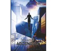 THE ART OF ASCENSION (ACCELERATING DIVINE NATURE)
