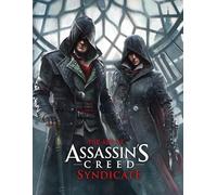 The Art Of Assassins Creed Syndicate