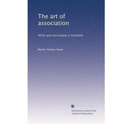 The art of association: NGOs and civil society in Colombia