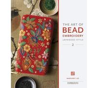 The Art of Bead Embroidery Japanese-Style: Book 2