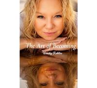 The Art of Becoming