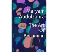 The art of becoming