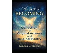 The Art of Becoming: Portraits of Becoming Art, psychology, and transformation are explored through portraiture and poetry.