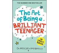 The Art of Being A Brilliant Teenager