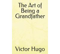 The Art of Being a Grandfather