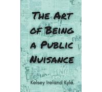 The Art of Being a Public Nuisance (The Humanity Curriculum)