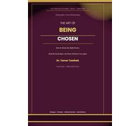 The Art of Being Chosen: Dating After a Toxic Relationship - How to Attract the Right Person, Read the Early Signs, and Never Settle for Less Again (The Conscious Love Series)