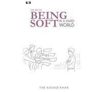 The Art of Being Soft in a Hard World