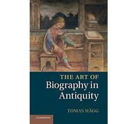 The Art of Biography in Antiquity Hardback