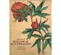 The Art of Botanical Illustration /anglais