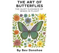 The Art Of Butterflies: The Quiet Elegance Of Wings In Flight