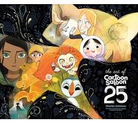 The Art of Cartoon Saloon: 25 Years: The Official Retrospective of the Award-Winning Irish Animation Studio behind The Secret of Kells, Wolfwalkers, and Song of the Sea