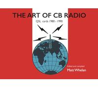 THE ART OF CB RADIO: QSL cards 1980 - 1990