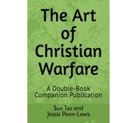 The Art of Christian Warfare: A Double-Book Companion Publication