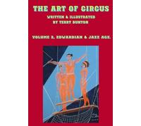The Art of Circus Volume 2: Edwardian & Jazz Age.: 4