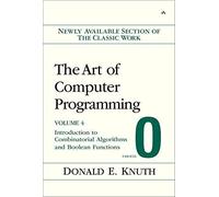 The Art of Computer Programming: Volume 4 Fascicle 0: Introduction to Combinatorial Algorithms and Boolean Functions: Fascicle 0 v. 4