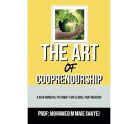 The Art Of Cooprenourship: A New Mindful Pathway For Global Partnership