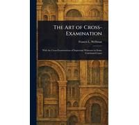 The Art of Cross-Examination