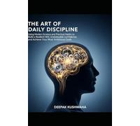 The Art of Daily Discipline