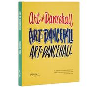 The Art of Dancehall: Flyer and Poster Designs of Jamaican Dancehall Culture