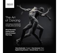 The Art of Dancing - Concertos du 21ème siècle pour trompette, piano et cordes