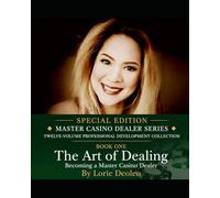 The Art of Dealing: Becoming a Master Casino Dealer "Special Edition"