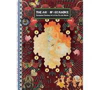 The art of decadence: European fantasy art of the Fin-de-Siècle