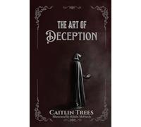 The Art of Deception: 1 (The Veilborn Trilogy)