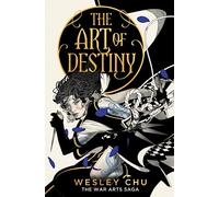 The Art of Destiny: 2 (War Arts Saga)