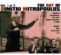 The Art of Dimitri Mitropoulos, Vol. 1