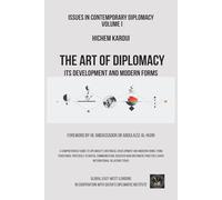 The Art of Diplomacy: Its Development and Modern Forms