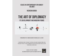 The Art of Diplomacy: Its Development and Modern Forms