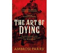 The Art Of Dying: A Raven and Fisher Mystery: 2