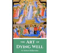 The Art of Dying Well