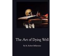 The Art of Dying Well