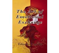 The Art of Emotional Exchange