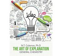 The Art of Explanation: General Chemistry