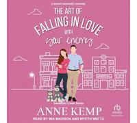 The Art of Falling in Love With Your Enemy (Sweetkiss Creek)
