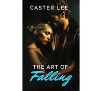 The Art of Falling (The Art of Series)