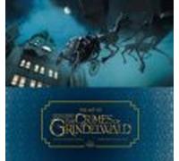 The Art Of Fantastic Beasts: The Crimes Of Grindelwald