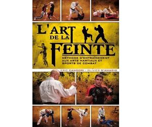 The Art of Feinting - Training Method for martial arts & fighting sports [Importado de Inglaterra]