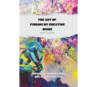 The Art of Finding My Creative Niche: Artist's Journal