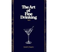 The Art of Fine Drinking vol. 1
