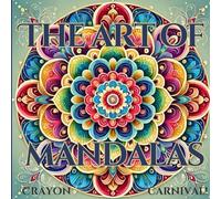 The art of flower mandala: Coloring book (“Mandala Magic: A Journey of Color and Tranquility” Collection)