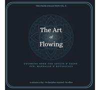 The Art of Flowing: A ritual for letting go of what you can't control · Zen gardens, mandalas, and botanical art as visual meditation · The Pause Collection Vol. II