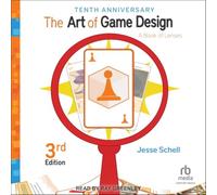 The Art of Game Design: A Book of Lenses, 3rd Edition