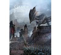 The Art of Game of Thrones: The official book of design from Season 1 to Season 8