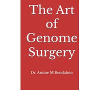 The Art of Genome Surgery